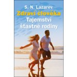 Tajemství šťastné rodiny - Sergej N. Lazarev – Sleviste.cz