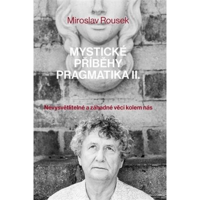 Mystické příběhy pragmatika 2 – Hledejceny.cz