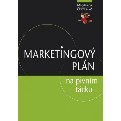 Marketingový plán na pivním tácku - Magdalena Čevelová