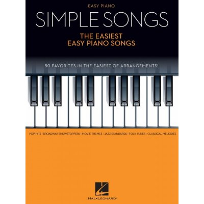 Simple Songs The Easiest Easy Piano Songs – Zboží Mobilmania