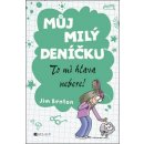 Můj milý deníčku To mi hlava nebere