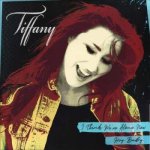 Tiffany - I Think We're Alone Now Hey Baby LTD PIC LP – Hledejceny.cz