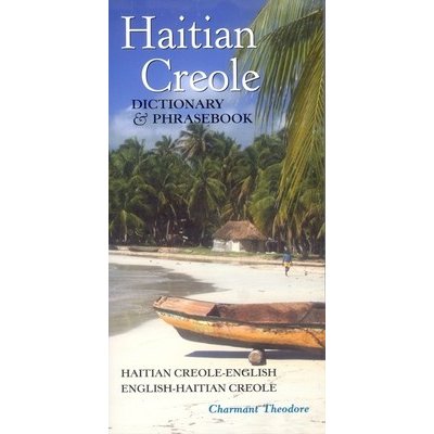 Haitian Creole-English/English-Haitian Creole Dictionary & P