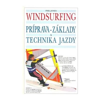 Windsurfing, Príprava - základy a technika jazdy