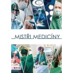 Mistři medicíny – Hledejceny.cz