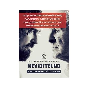 Neviditelno - Rozhovory o odvrácené straně světa - Rostas Tibor Eliot, Polreich Miroslav,