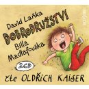 Dobrodružství Billa Madlafouska - 2CD - Čte Oldřich Kaiser - David Laňka