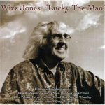 Jones, Wizz - Lucky The Man – Hledejceny.cz