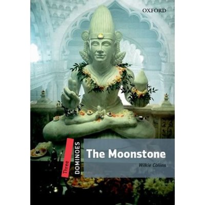 DOMINOES Second Edition Level 3 - THE MOONSTONE - COLLINS, W – Hledejceny.cz
