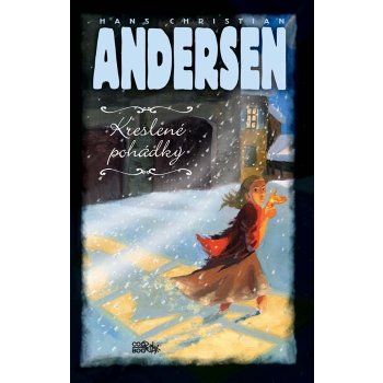 Pohádky H. Ch. Andersena - Hans Christian Andersen