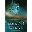 Američtí bohové Neil Gaiman