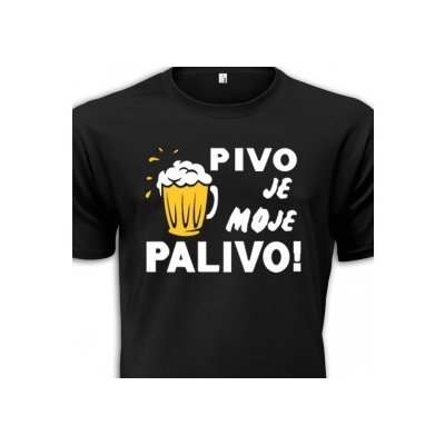 Tričko Pivo je moje palivo vel. Černá – Zboží Mobilmania