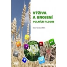 Výživa a hnojení polních plodin - Václav Vaněk