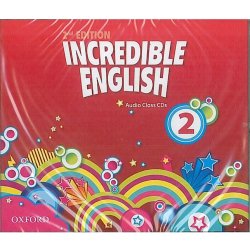 INCREDIBLE ENGLISH 2nd Edition 2 CLASS AUDIO CDs /3/ - PHILL