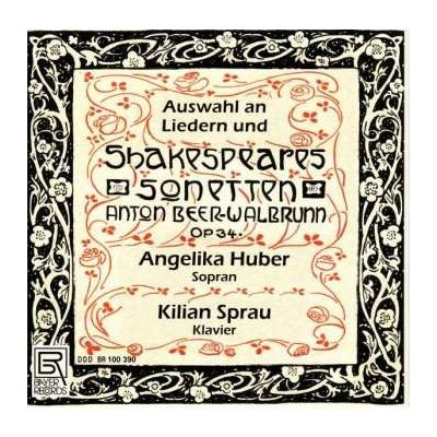 Angelika Huber - Auswahl An Liedern Und Shakespeares Sonetten, Op. 34 CD – Zbozi.Blesk.cz