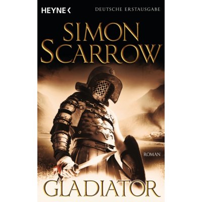 Gladiator - Simon Scarrow – Hledejceny.cz