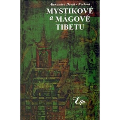 Mystikové a mágové Tibetu – Hledejceny.cz
