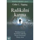 Radikální karma - Tipping Colin C.