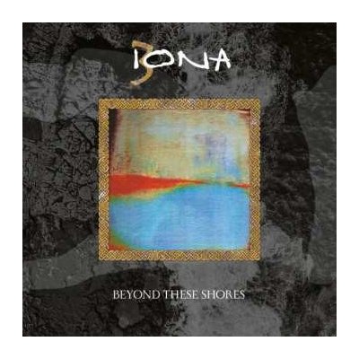 Iona - Beyond These Shores CD