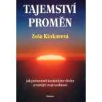 Tajemství proměn - Zoša Kinkorová – Hledejceny.cz