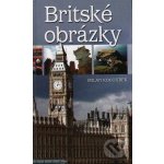 Britské obrázky -- aneb album z Albionu Milan Kocourek – Hledejceny.cz