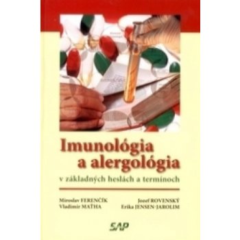 Imunológia a alergológia v základných heslách a termínoch