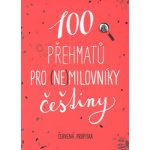 100 přehmatů pro (ne)milovníky češtiny – Sleviste.cz