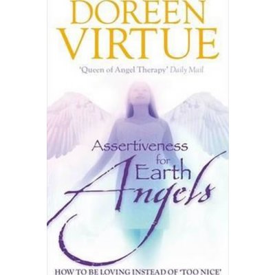 Assertiveness for earth angels – Virtue Doreen