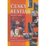 Český bestiář - Vladimír Liška – Hledejceny.cz