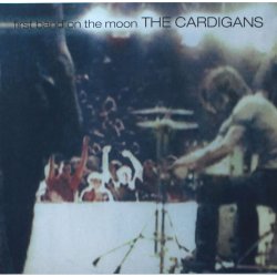 Cardigans - First Band On The Moon LP