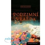 Podzimní vražda – Hledejceny.cz