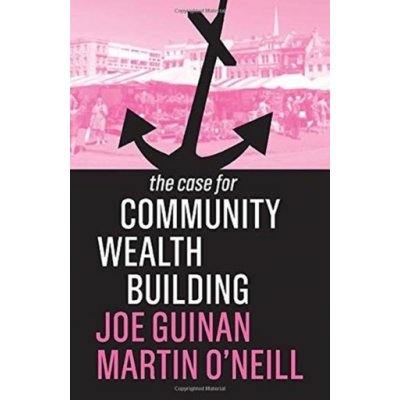 Case for Community Wealth Building – Zboží Mobilmania