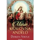 Marie, královna andělů - Virtue Doreen