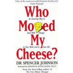 Who moved my cheese? Spencer Johnson – Hledejceny.cz