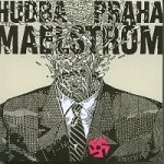 Hudba Praha - Maelstrom CD – Hledejceny.cz