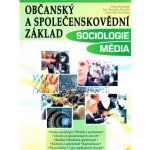 Sociologie / Média - Občanský a společenskovědní základ - Závodná Lucie Sára, Závodný Pospíšil Jan, Konečná Tereza – Sleviste.cz