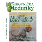 Alternativní léčba nádorů Rudolf Zemek – Hledejceny.cz