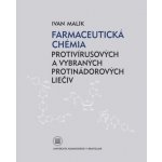 Farmaceutická chémia protivírusových a vybraných protijadrových liečiv – Hledejceny.cz