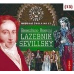 Nebojte se klasiky! 13 Gioacchino Rossini Lazebník sevillský – Hledejceny.cz