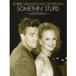 Robbie Williams And Nicole Kidman Somethin' Stupid noty na klavír zpěv akordy na kytaru – Hledejceny.cz