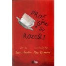 Proč jsme se rozešli - Daniel Handler, Maira Kalman - ilustrácie