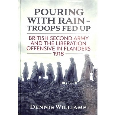 Pouring with Rain - Troops Fed Up