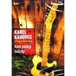 Karel Kahovec - Kam padají hvězdy DVD – Hledejceny.cz