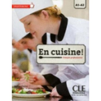 Cholvy J. - Français professionnel: En cuisine! A1-A2 &amp; CD