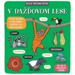 Malý prieskumník – V dažďovom lese - Kolektív autorov