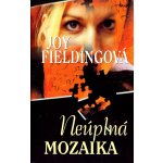 Ne úplná mozaika - Joy Fieldingová – Hledejceny.cz