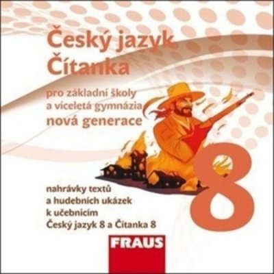 Český jazyk/Čítanka 8 nová generace pro ZŠ a víceletá gymnázia CD