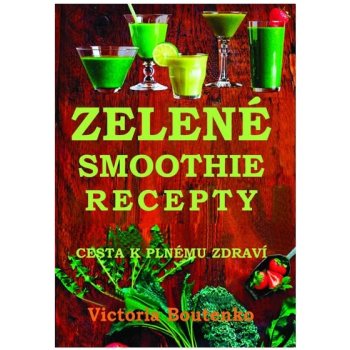 Zelené smoothie recepty