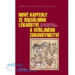 Nové kapitoly ze sociálního lékařství a veřejného zdravotnictví – Zbozi.Blesk.cz