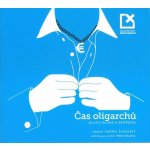Čas oligarchů, jejich sluhů a nepřátel - Závodský Ondřej – Zboží Dáma